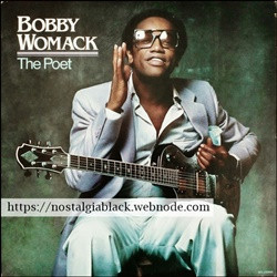 Bobby Womack 1981 – The Poet